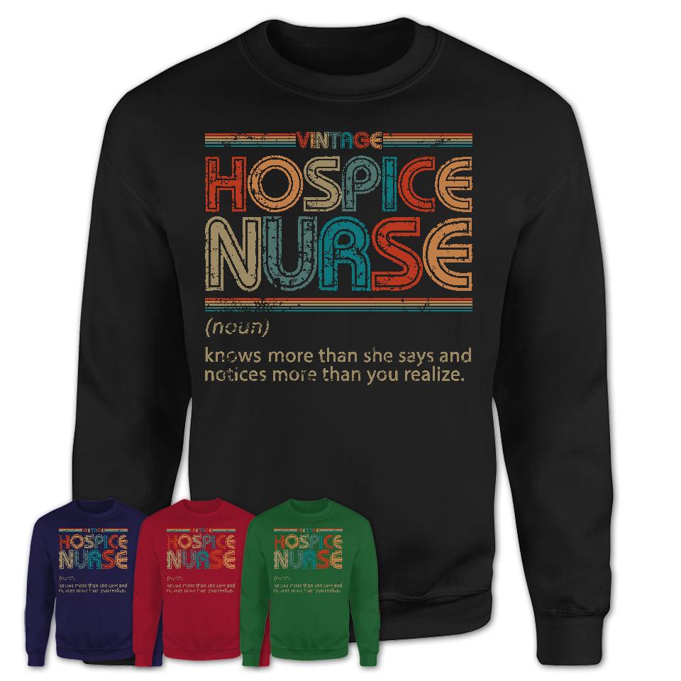 Hospice Nurse Definition Vintage Retro Colors Shirt Coworker