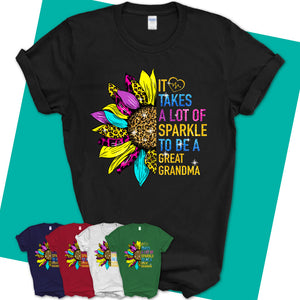 Unisex-T-Shirt-It-Takes-A-Lot-Of-Sparkle-To-Be-A-GREAT-GRANDMA-Shirt-New-Grandma-Gifts-Birthday-T-shirt-for-Grandmas-128.jpg