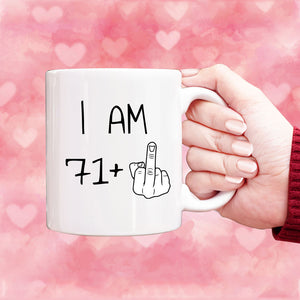 72 years Old Birthday Mug, 72nd Middle Finger Birthday Mug, 72nd Birthday Gift