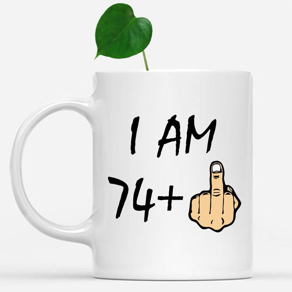 Funny 75 years Old Mug, 75th Birthday Gift, 75th Middle Finger Birthday Mug