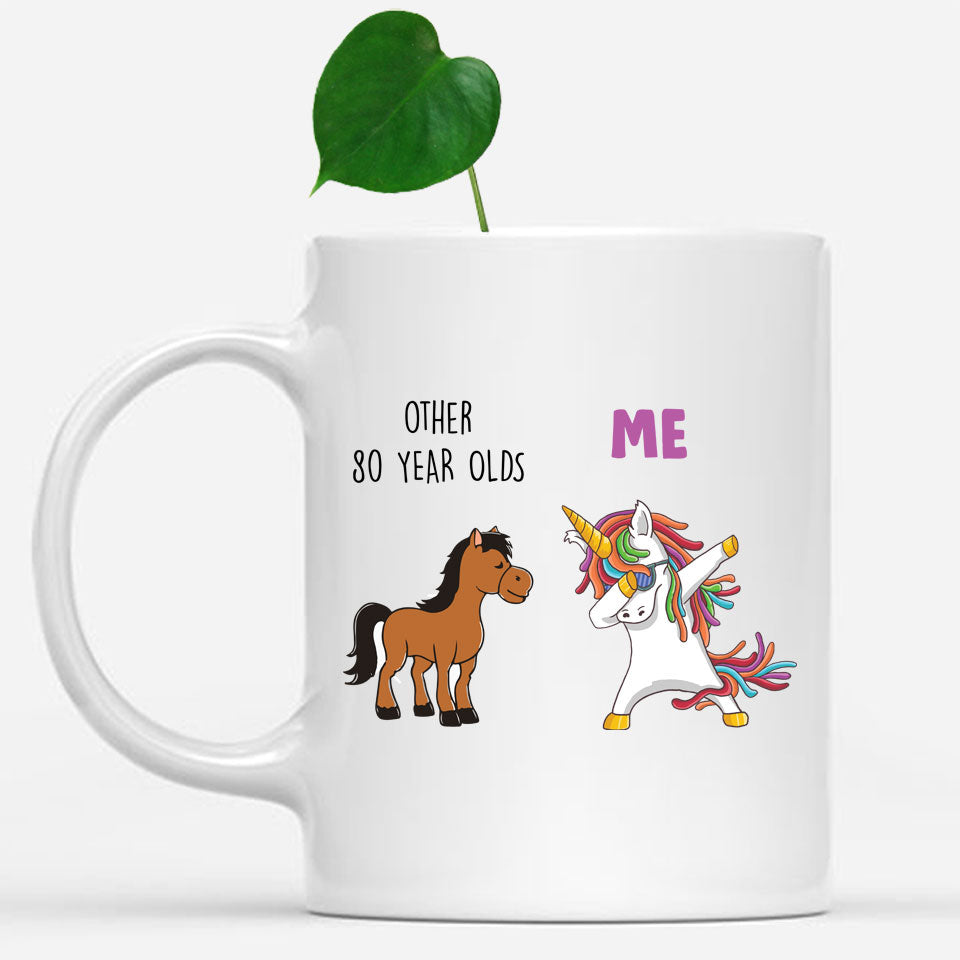 Funny 80 years Old Unicorn Mug, 80th Birthday Gift, 80th Birthday Mug, Unicorn Mug