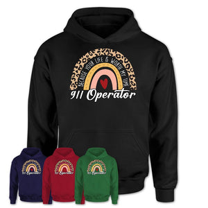 911 Operator Because Your Life Worth My Time Rainbow T-Shirt