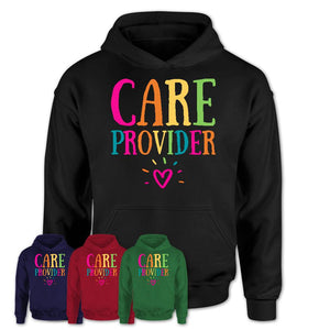Care Provider Rainbow Lettering Heart Shirt, Employee Appreciation Gifts