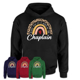 Chaplain Because Your Life Worth My Time Rainbow T-Shirt