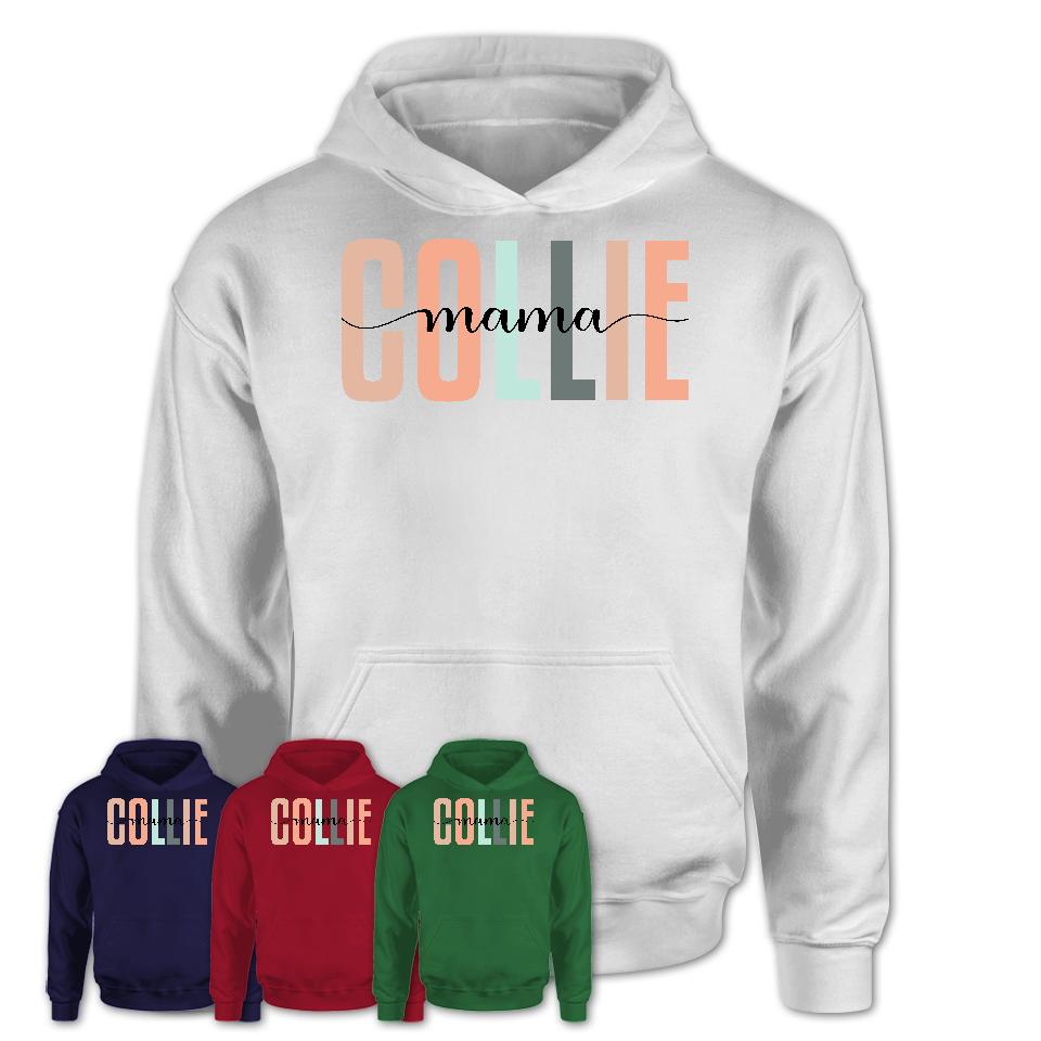 Collie Mama Shirt, Mom Of Collie Shirt, Dog Mom Gifts