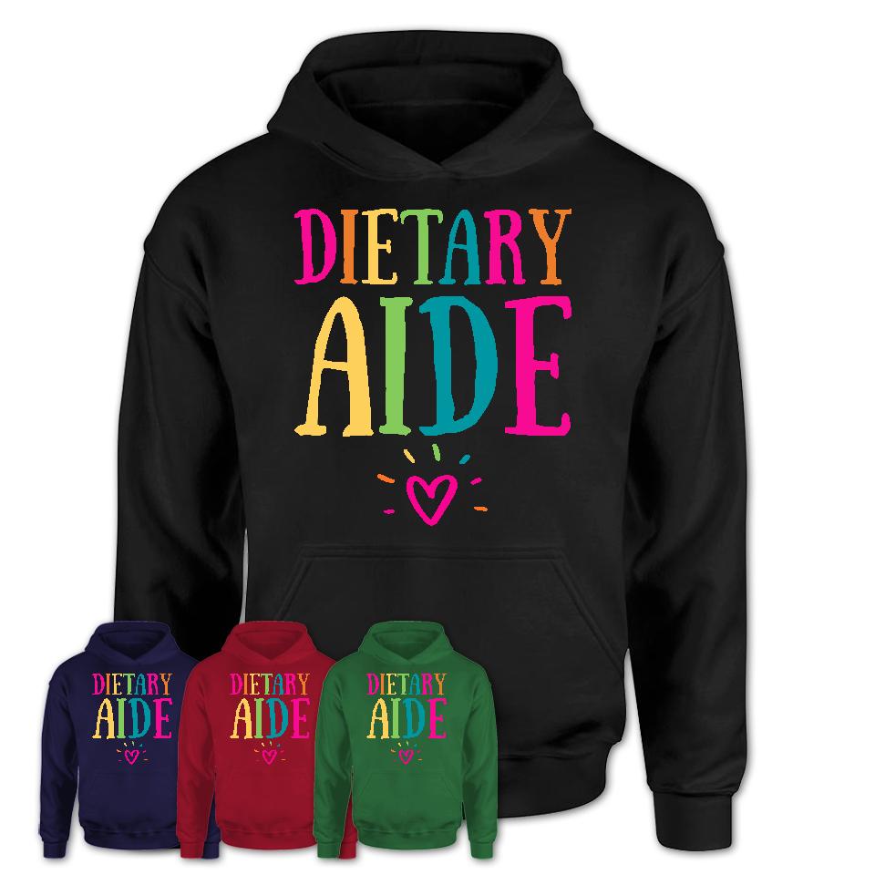 Dietary Aide Rainbow Lettering Heart Shirt, Employee Appreciation Gifts