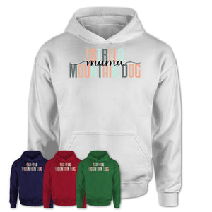 Estrela Mountain Dog Mama Shirt, Mom Of Estrela Mountain Dog Shirt, Dog Mom Gifts