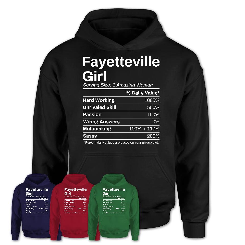 Fayetteville Girl Arkansas Nutrition Facts Proud Vintage Sport Born Living City Home Roots USA Gift Women T-Shirt