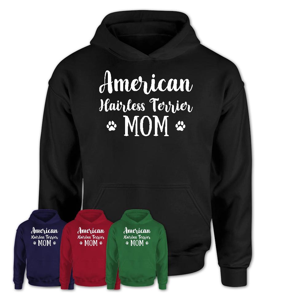 Funny American Hairless Terrier Tshirt, Gift for American Hairless Terrier Lovers, American Hairless Terrier Mom Shirt, Dog Mama Shirt
