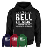 Funny Bell Attendant Never Wrong T-Shirt, New Job Gift for Coworker