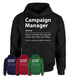 Funny Campaign Manager Definition Shirt, New Job Gift for Campaign Manager, Coworker Gift Idea