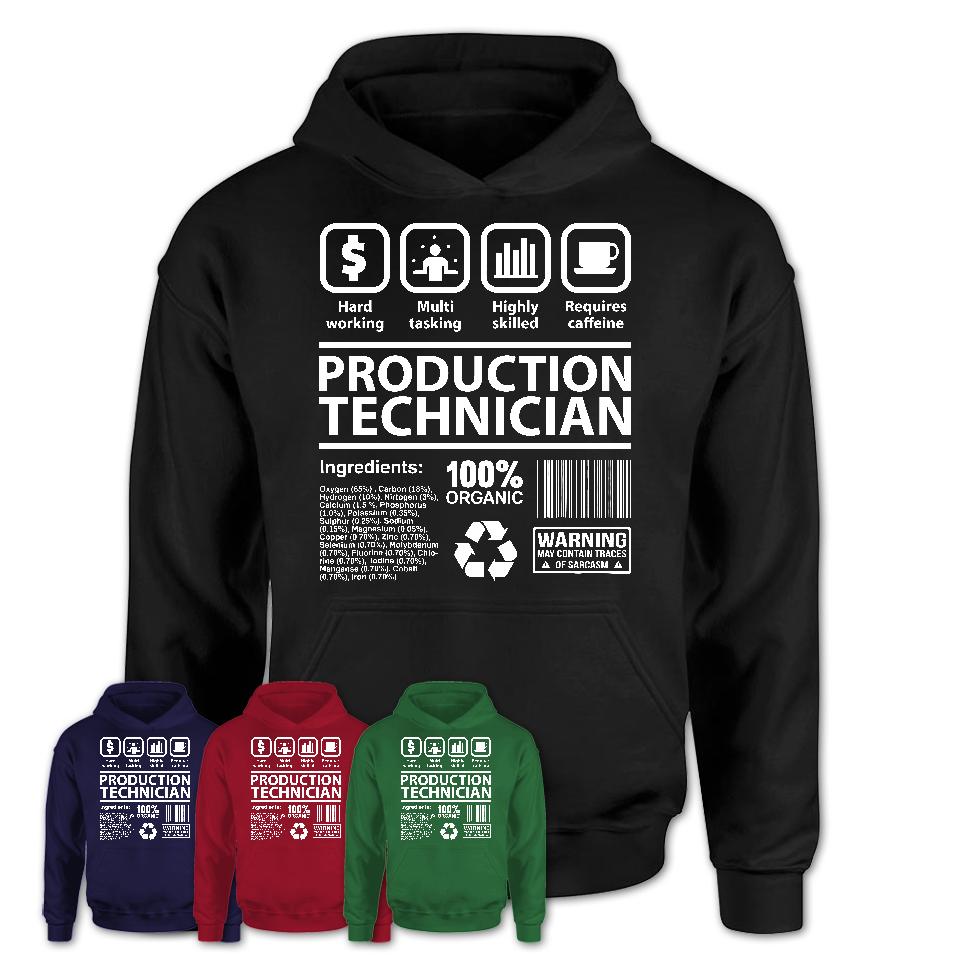 Funny Coworker Gift Idea Sarcasm Production Technician Uniform TShirt