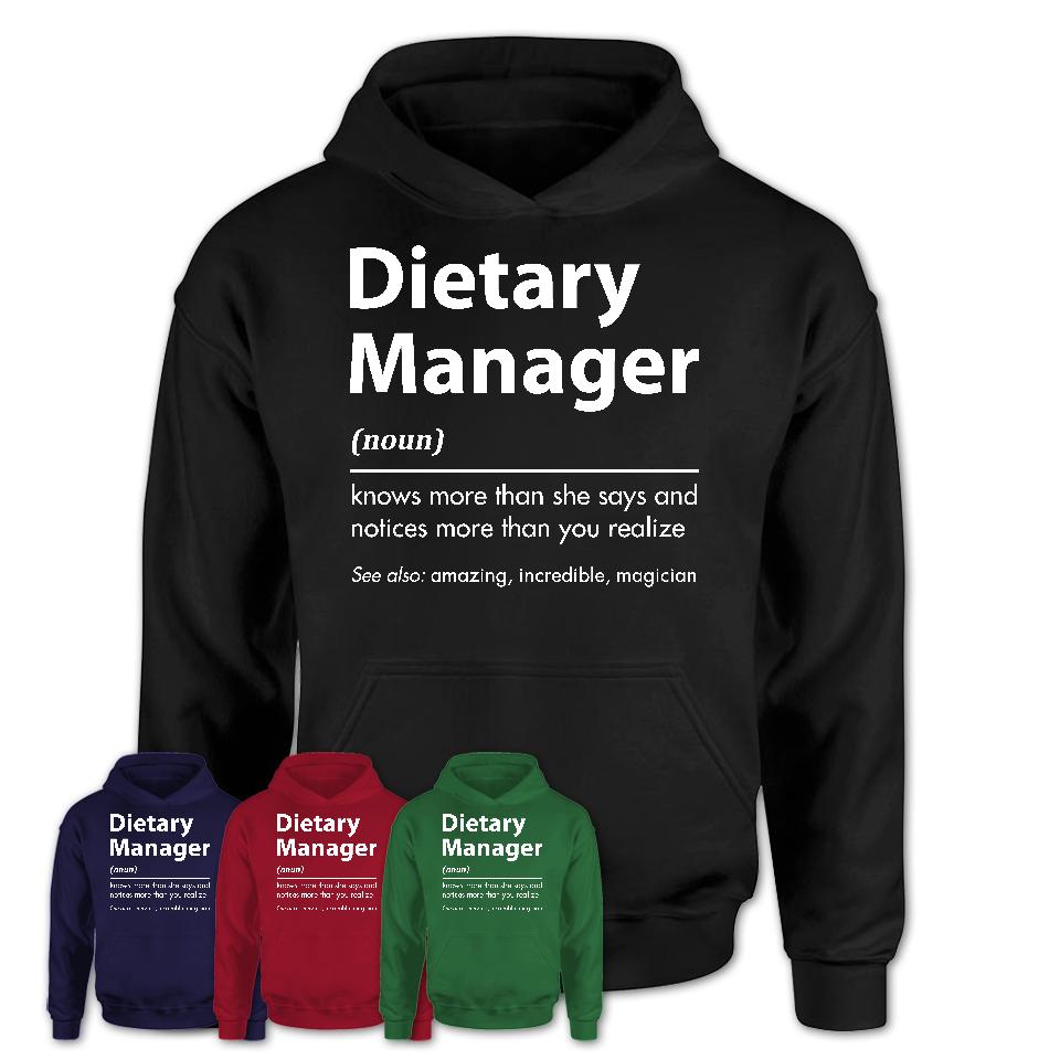 Funny Dietary Manager Definition Shirt, New Job Gift for Dietary Manager, Coworker Gift Idea