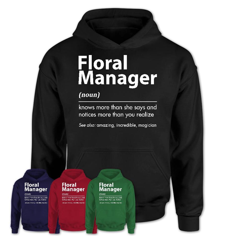 Funny Floral Manager Definition Shirt, New Job Gift for Floral Manager, Coworker Gift Idea