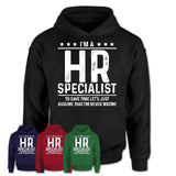 Funny Hr Specialist Never Wrong T-Shirt, New Job Gift for Coworker