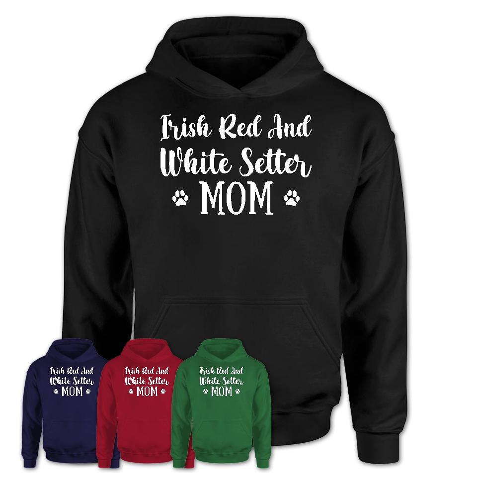 Funny Irish Red And White Setter Tshirt, Gift for Irish Red And White Setter Lovers, Irish Red And White Setter Mom Shirt, Dog Mama Shirt
