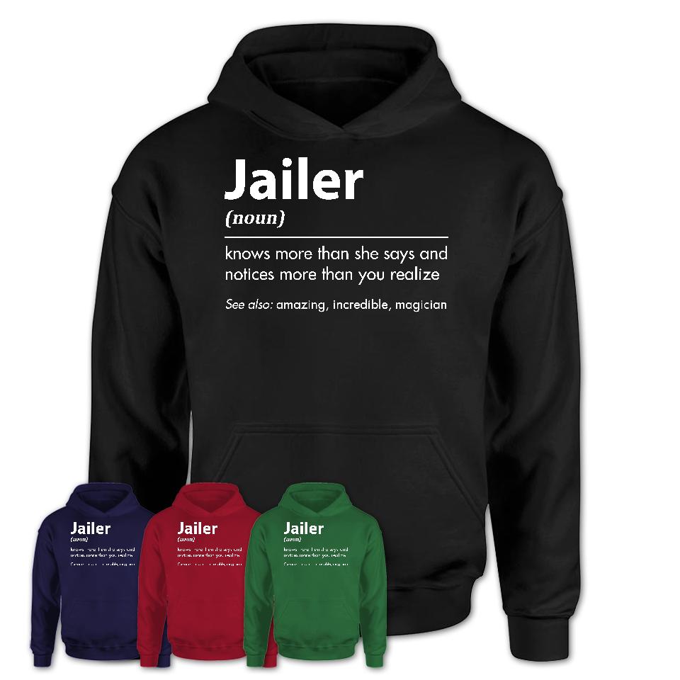 Funny Jailer Definition Shirt, New Job Gift for Jailer, Coworker Gift Idea
