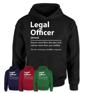 Funny Legal Officer Definition Shirt, New Job Gift for Legal Officer, Coworker Gift Idea