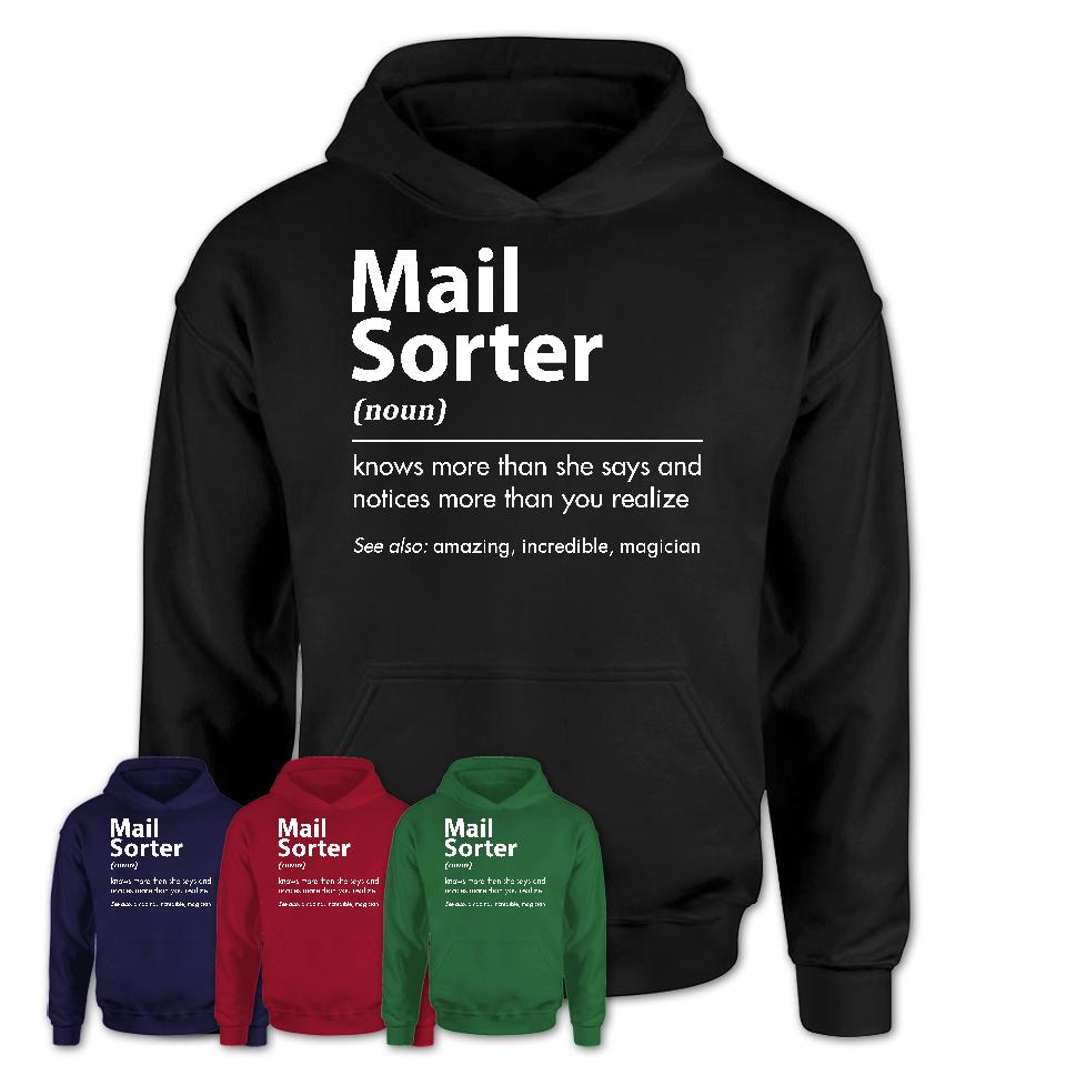 Funny Mail Sorter Definition Shirt, New Job Gift for Mail Sorter, Coworker Gift Idea