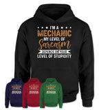 Funny Mechanic Shirt My Level of Sarcasm Depends on Your Level Of Stupidity T Shirt
