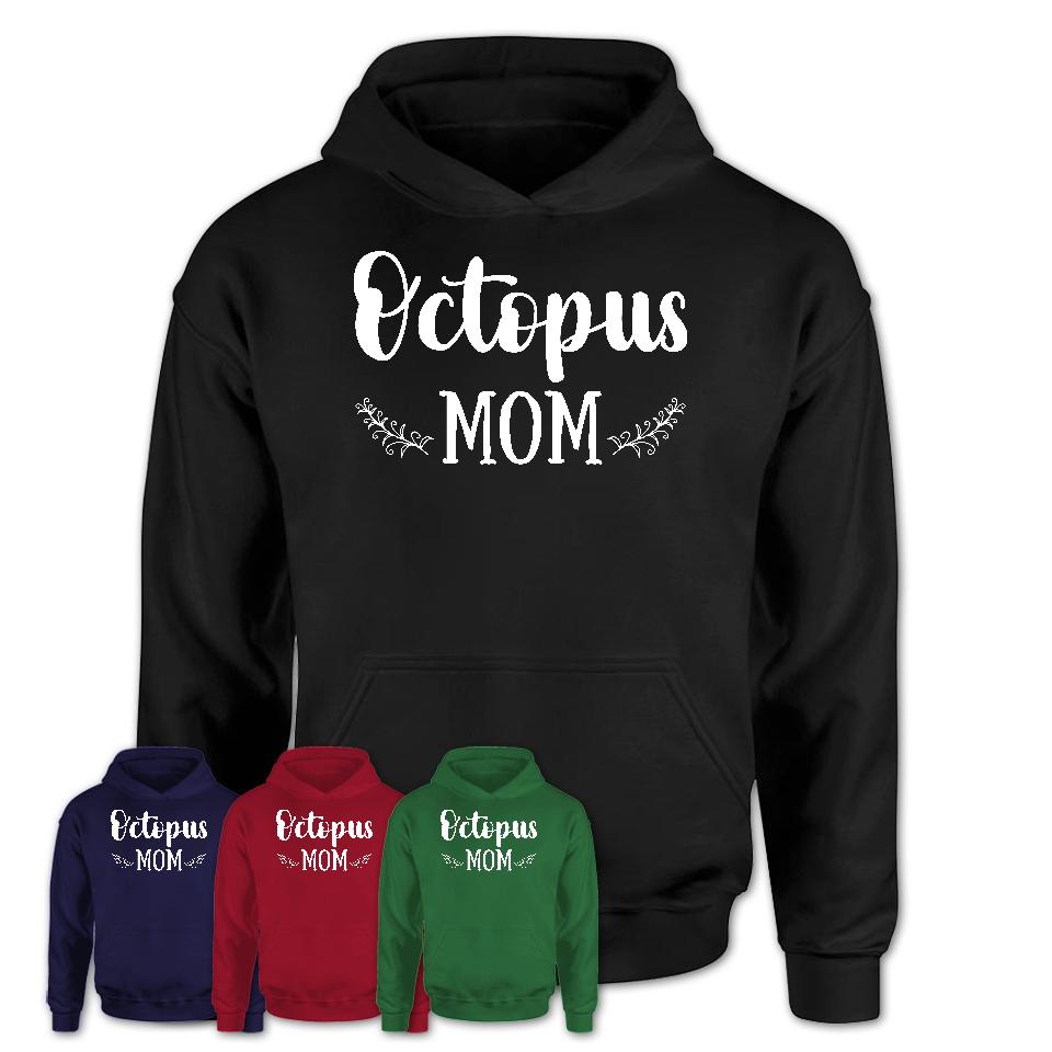 Funny Octopus Tshirt, Gift for Octopus Lovers, Octopus Mom Shirt, Animal Shirt