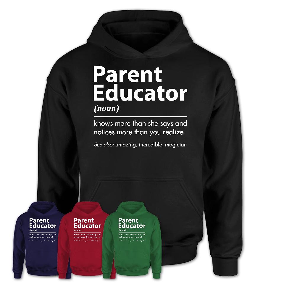 Funny Parent Educator Definition Shirt, New Job Gift for Parent Educator, Coworker Gift Idea