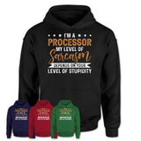 Funny Processor Shirt My Level of Sarcasm Depends on Your Level Of Stupidity T Shirt
