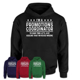 Funny Promotions Coordinator Never Wrong T-Shirt, New Job Gift for Coworker