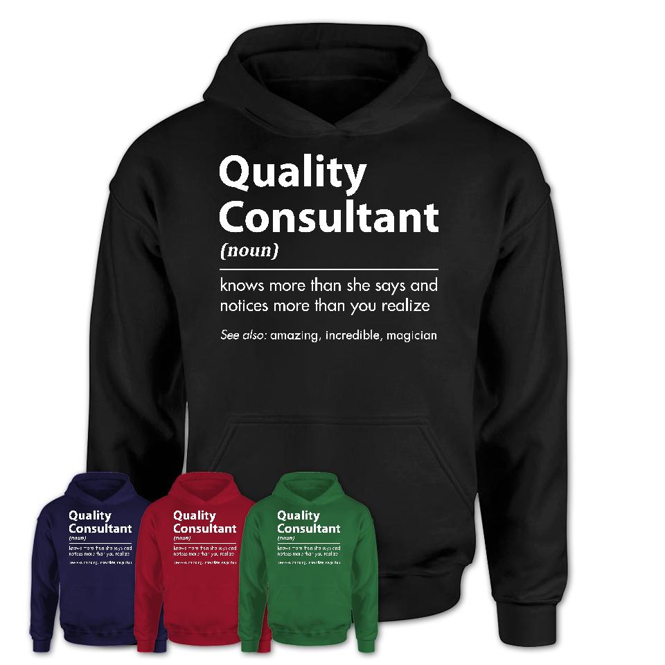 Funny Quality Consultant Definition Shirt, New Job Gift for Quality Consultant, Coworker Gift Idea