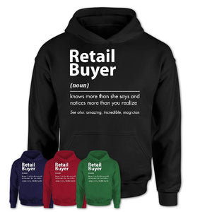 Funny Retail Buyer Definition Shirt, New Job Gift for Retail Buyer, Coworker Gift Idea