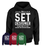 Funny Set Designer Never Wrong T-Shirt, New Job Gift for Coworker