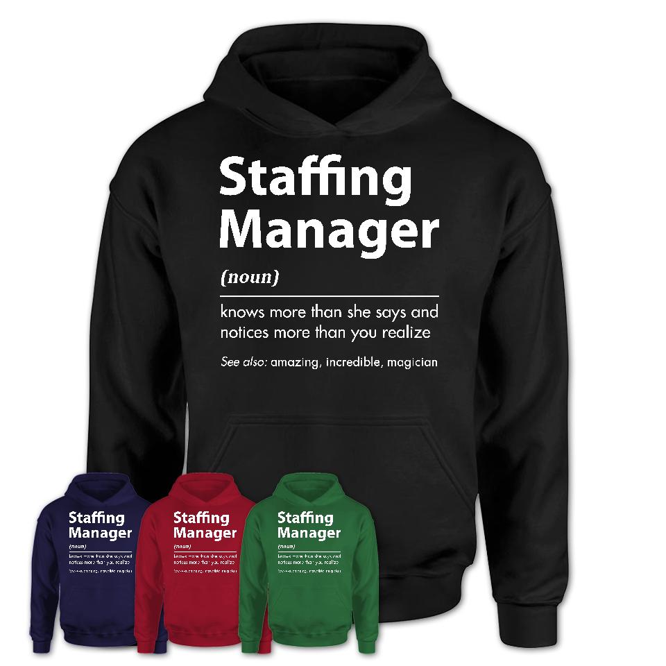 Funny Staffing Manager Definition Shirt, New Job Gift for Staffing Manager, Coworker Gift Idea