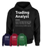 Funny Trading Analyst Definition Shirt, New Job Gift for Trading Analyst, Coworker Gift Idea
