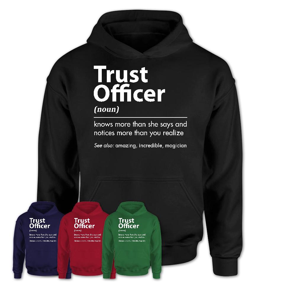 Funny Trust Officer Definition Shirt, New Job Gift for Trust Officer, Coworker Gift Idea