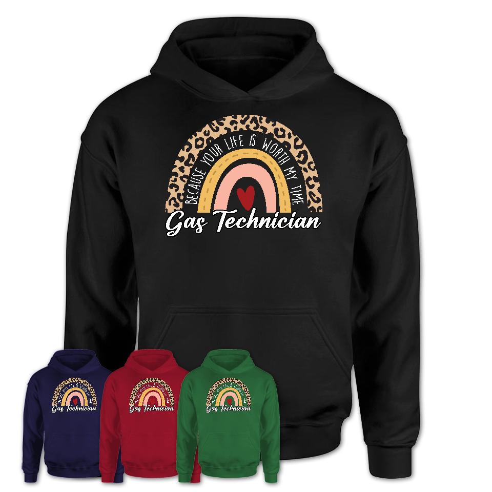 Gas Technician Because Your Life Worth My Time Rainbow T-Shirt