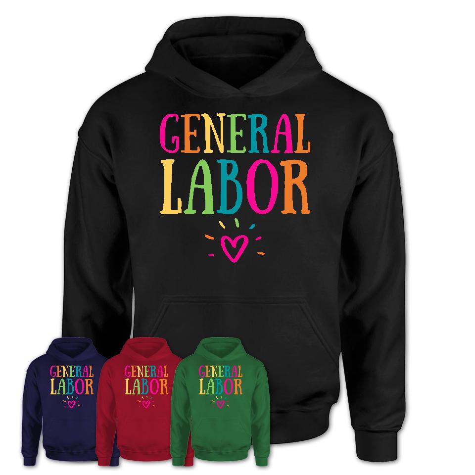 General Labor Rainbow Lettering Heart Shirt, Employee Appreciation Gifts