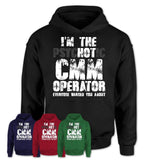 I'm The Psychotic Cmm Operator Everyone Warned You About Funny Coworker Tshirt