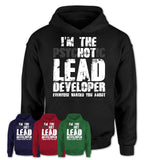 I'm The Psychotic Lead Developer Everyone Warned You About Funny Coworker Tshirt