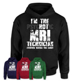 I'm The Psychotic Mri Technician Everyone Warned You About Funny Coworker Tshirt