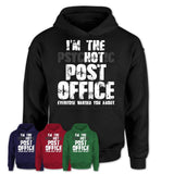 I'm The Psychotic Post Office Everyone Warned You About Funny Coworker Tshirt
