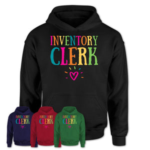 Inventory Clerk Rainbow Lettering Heart Shirt, Employee Appreciation Gifts