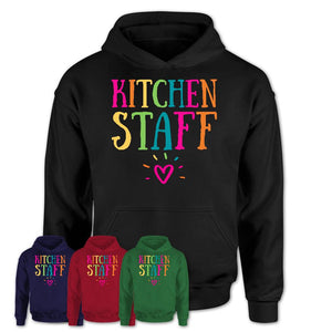 Kitchen Staff Rainbow Lettering Heart Shirt, Employee Appreciation Gifts