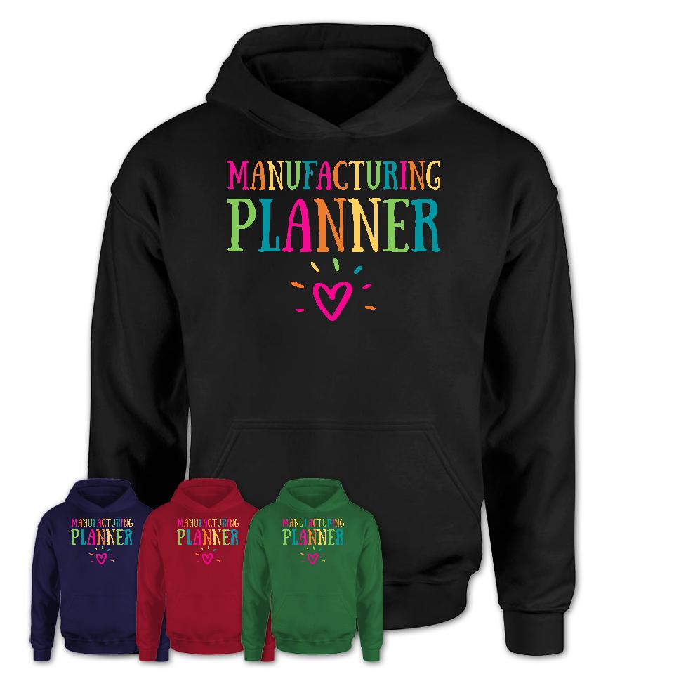 Manufacturing Planner Rainbow Lettering Heart Shirt, Employee Appreciation Gifts