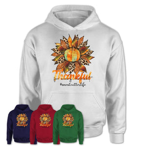 Meat Cutter Life Shirt, Leopard Sunflower Sweater for Fall Lovers, Thankful for every moment Meat Cutter Women Gift