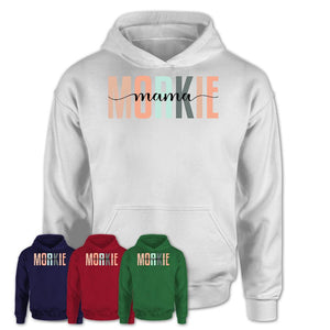 Morkie Mama Shirt, Mom Of Morkie Shirt, Dog Mom Gifts