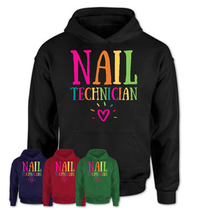 Nail Technician Rainbow Lettering Heart Shirt, Employee Appreciation Gifts