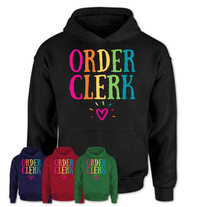 Order Clerk Rainbow Lettering Heart Shirt, Employee Appreciation Gifts