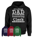 Proud Dad of A Freaking Awesome Daughter Accounting Clerk Shirt, Father Day Gift from Daughter, Funny Shirt For Dad