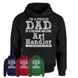 Proud Dad of A Freaking Awesome Daughter Art Handler Shirt, Father Day Gift from Daughter, Funny Shirt For Dad