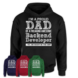 Proud Dad of A Freaking Awesome Daughter Backend Developer Shirt, Father Day Gift from Daughter, Funny Shirt For Dad